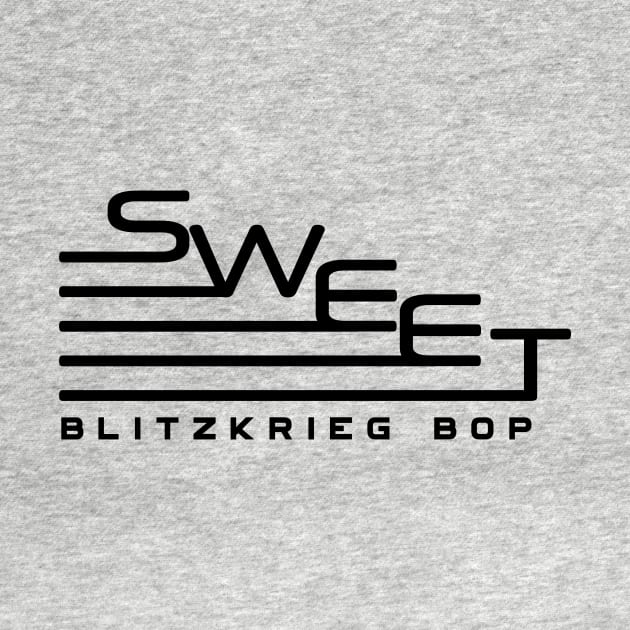 SWEET - Blitzkrieg Bop by BRAVOMAXXX